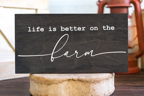 Life is Better I Country Signs Home Decor SVG I Farm SVG SVG Happy Printables Club 
