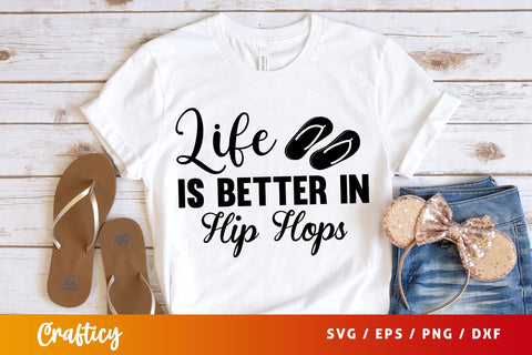Life is better in hip hops SVG Design SVG Designangry 