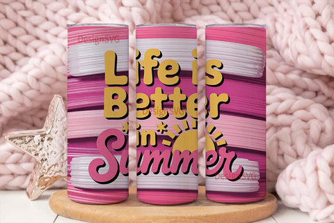 Life is Better in Summer 20oz Tumbler Sublimation DesignSVG 