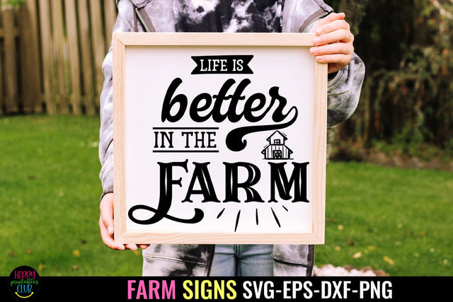 Life Is Better in the Farm SVG I Farmhouse Sign SVG I Farm SVG Happy Printables Club 