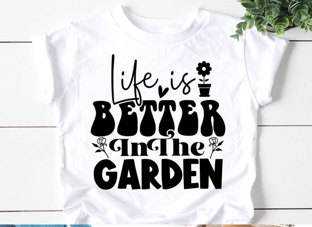 Life is Better in the Garden SVG SVG CraftingStudio 