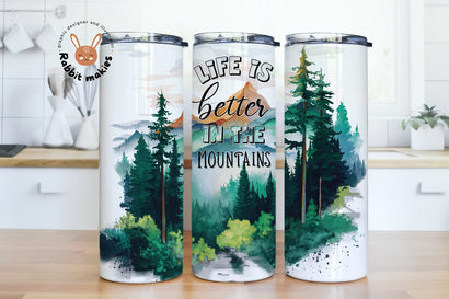 Life is better in the mountains 20 oz skinny tumbler sublimation design Nature Pine tree digital PNG Sublimation Rabbitmakies 