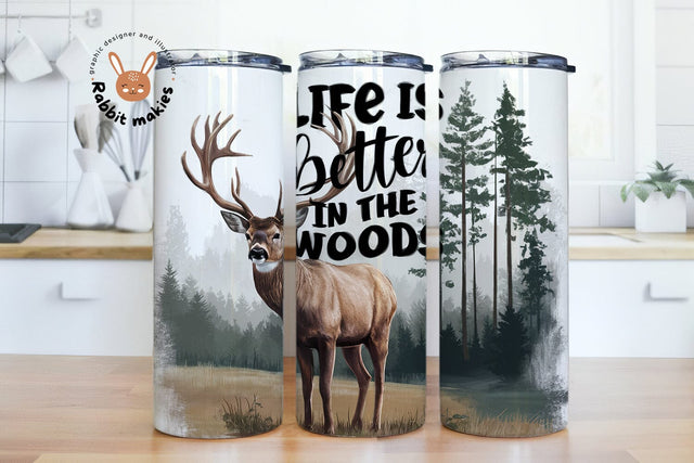Life is Better in the Woods Tumbler Wrap, Buck Sublimation Tumbler, Forest 20 oz Skinny Tumbler Design Sublimation Rabbitmakies 
