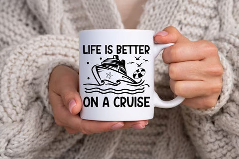 Life is better on a cruise SVG Design SVG Regulrcrative 