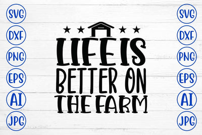 Life Is Better On The Farm SVG Cut File SVG Syaman 