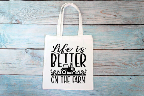 Life is better on the farm SVG Design SVG Designangry 
