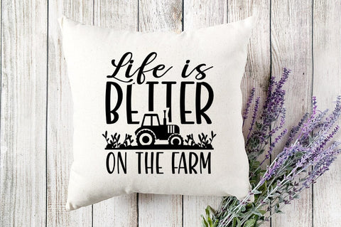 Life is better on the farm SVG Design SVG Designangry 