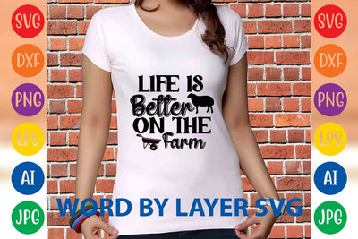 Life Is Better On The Farm SVG DESIGN SVG Rafiqul20606 