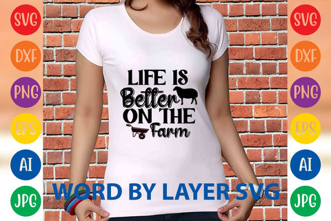 Life Is Better On The Farm SVG DESIGN SVG Rafiqul20606 