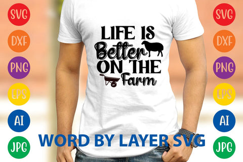 Life Is Better On The Farm SVG DESIGN SVG Rafiqul20606 
