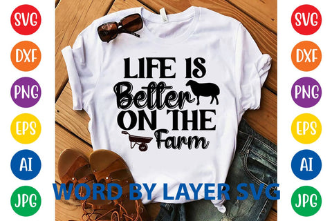 Life Is Better On The Farm SVG DESIGN SVG Rafiqul20606 