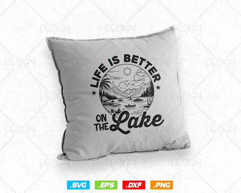 Life Is Better On The Lake Summer Vacation Trip Svg Png Files, Party favors for a summer event, Summer t-shirt design svg files for cricut SVG DesignDestine 