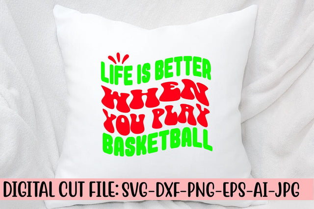 Life Is Better When You Play Basketball Retro SVG SVG Syaman 
