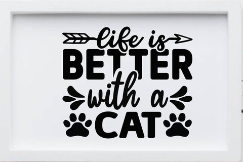 Life is better with a cat-01 SVG Angelina750 