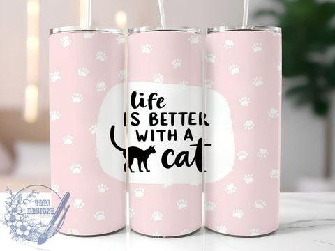 Life Is Better With A Cat 20oz Tumbler, Cat Lover, Cat Tumbler, 20oz Tumbler, Sublimation Design, Pet Owner Gift, Cute Cat Mug Sublimation ToriDesigns 