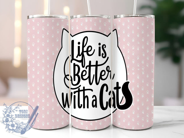 Life Is Better With A Cat 20oz Tumbler, Cat Lover, Cat Tumbler, 20oz Tumbler, Sublimation Design, Pet Owner Gift, Cute Cat Mug Sublimation ToriDesigns 