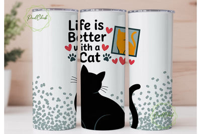 Life is Better With a Cat 20oz Tumbler Sublimation PixelChick 