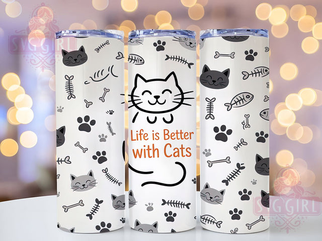 Life Is Better With A Cat Tumbler Wrap, 20Oz Sublimation Wrap, Cat Lover Drinkware, Feline Tumbler Sublimation, Pet Lover Gift Wrap, Cute Cat Coffee Cup Design, Animal Lover Drinkware Sublimation SvggirlplusArt 