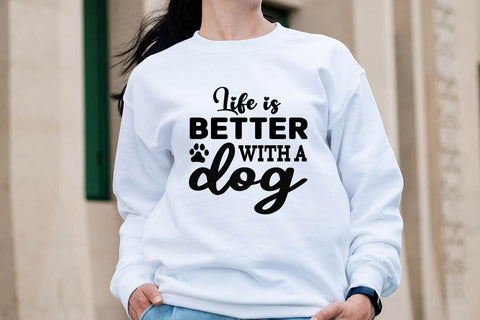 Life is better with a dog-01 SVG Angelina750 