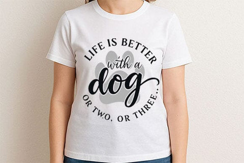 Life Is Better With a Dog PNG Funny Dog Lover Quote Design SVG BillahCrafts 