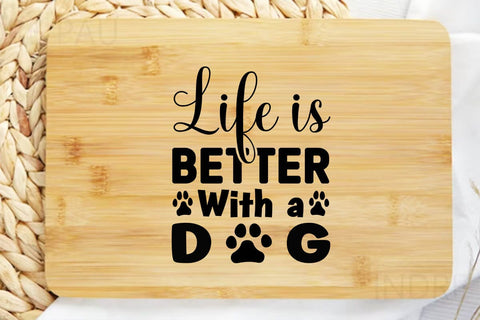 Life is better with a dog SVG Angelina750 