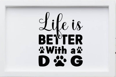 Life is better with a dog SVG Angelina750 