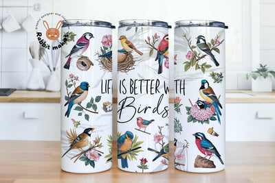 Life Is Better With Birds Tumbler Wrap PNG, 20 oz Skinny Tumbler Sublimation Design Instant Digital Download Only, Bird Lover Tumbler Design Sublimation Rabbitmakies 