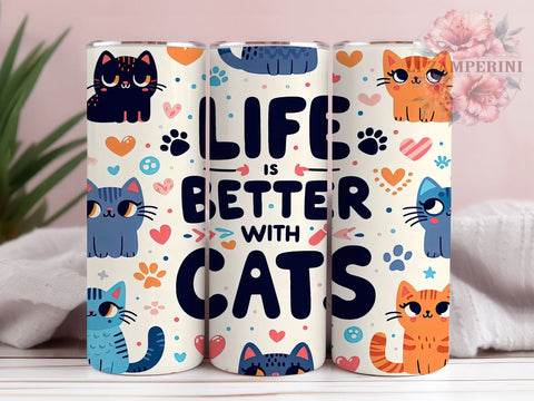 Life Is Better With Cats 20 oz Skinny Tumbler Sublimation Design, Straight & Tapered Tumbler Png, Cute Cat Tumbler Png, Digital Download PNG Sublimation Li Zamperini 