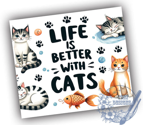 Life is Better with Cats 20oz Skinny Tumbler PNG, Cat Lover Tumbler Sublimation Wrap, Straight & Tapered Tumbler Wrap, Instant Digital Download Sublimation ToriDesigns 