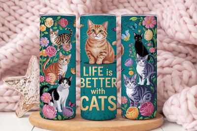 Life Is Better With Cats 20oz Tumbler Sublimation DesignSVG 