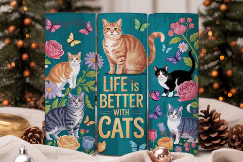 Life Is Better With Cats 20oz Tumbler Sublimation DesignSVG 