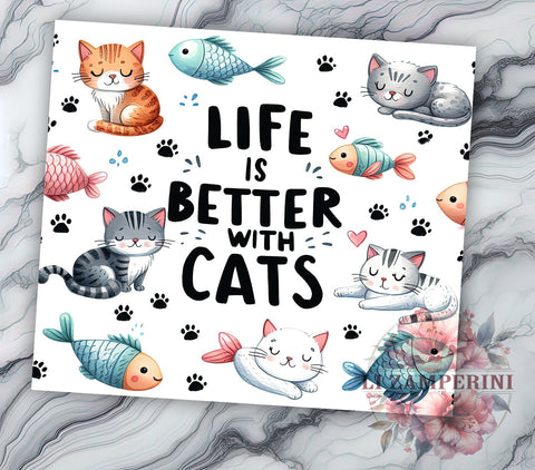 Life is Better with Cats 20oz Tumbler Wrap PNG, Cat Lover Tumbler PNG Sublimation Design, Straight & Tapered Tumbler Wrap, Instant Digital Download Sublimation Li Zamperini 