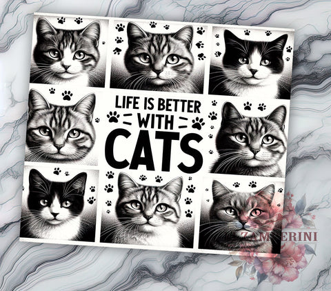 Life Is Better With Cats 20oz Tumbler Wrap PNG, Cat Lovers Tumbler Png, Straight & Tapered Tumbler Wrap, Instant Digital Download Sublimation Li Zamperini 