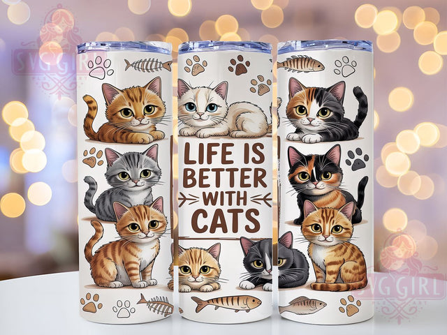 Life Is Better With Cats Tumbler, Life Is Better With Cats, 20oz Skinny Tumbler Wrap, Cat Lover Tumbler, Pet Lover Tumbler Wrap, Sublimation Tumbler Wrap, Animal Lover Tumbler Sublimation SvggirlplusArt 