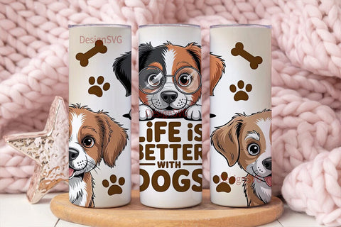 Life Is Better With Dogs 20oz Tumbler Sublimation DesignSVG 