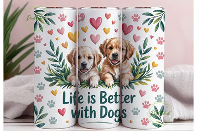Life is Better With Dogs 20oz Tumbler Sublimation PixelChick 