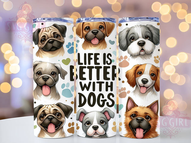 Life is Better With Dogs 20oz Tumbler Wrap Sublimation Design, Straight Tapered Tumbler Wrap, Lovers Dog Tumbler Png, Instant Digital Download Sublimation SvggirlplusArt 