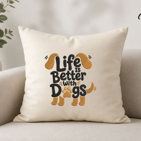 Life Is Better With Dogs Machine Embroidery Design – Dog Lover Paw Print Embroidery File Embroidery/Applique DESIGNS PatternFeed8 