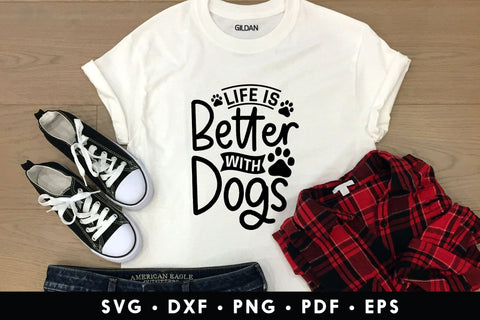 Life is Better with Dogs SVG Cut File SVG CraftLabSVG 