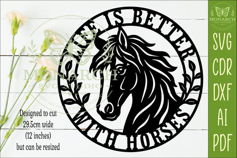 Life Is Better With Horses Round Horse Wall Sign SVG Laser SVG APInspireddesigns 