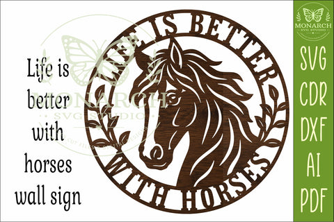 Life Is Better With Horses Round Horse Wall Sign SVG Laser SVG APInspireddesigns 
