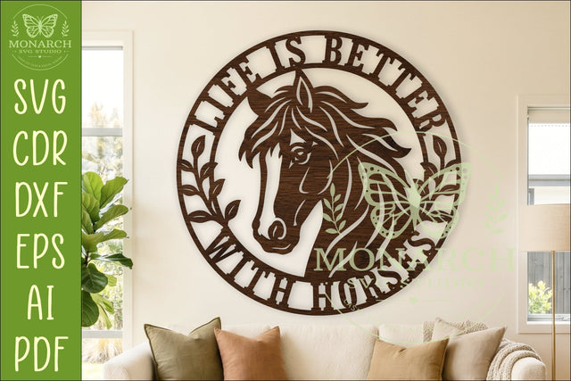 Life Is Better With Horses Round Horse Wall Sign SVG Laser SVG APInspireddesigns 