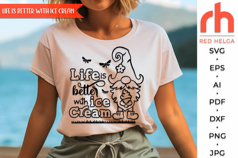Life is Better with Ice Cream SVG, Summer Shirt Cut File, Window Decor DXF, Seasonal Design Vector, Gnome with a Ice Cream Outline SVG RedHelgaArt 