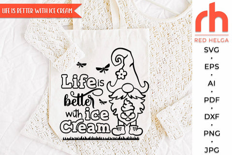 Life is Better with Ice Cream SVG, Summer Shirt Cut File, Window Decor DXF, Seasonal Design Vector, Gnome with a Ice Cream Outline SVG RedHelgaArt 