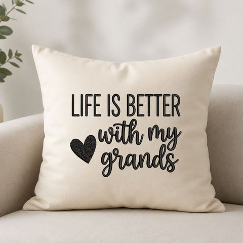 Life Is Better With My Grands Machine Embroidery Design – Grandkids Grandma Quote Embroidery File Embroidery/Applique DESIGNS PatternFeed8 