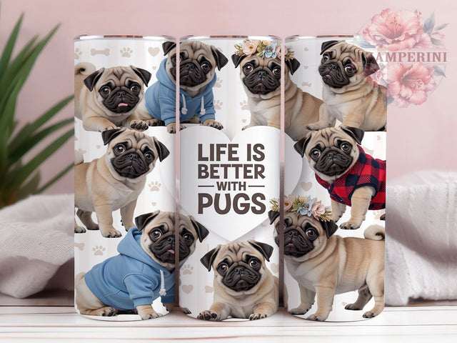 Life Is Better With Pugs 20oz Tumbler, Pug Lovers, Cute Pug, Dog Design, Sublimation Wrap, 20oz Tumbler, Pet Aesthetic, Canine Charm Sublimation Li Zamperini 