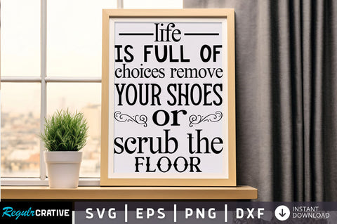 Life is full of choices Svg Design SVG Regulrcrative 