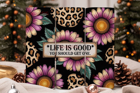 Life is Good Sunflower Tumbler Wrap Sublimation DesignSVG 