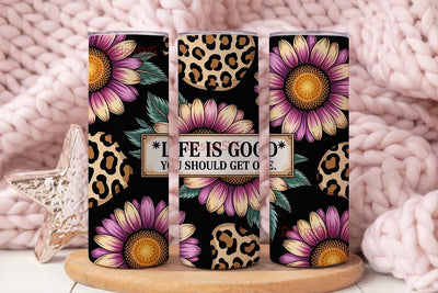 Life is Good Sunflower Tumbler Wrap Sublimation DesignSVG 