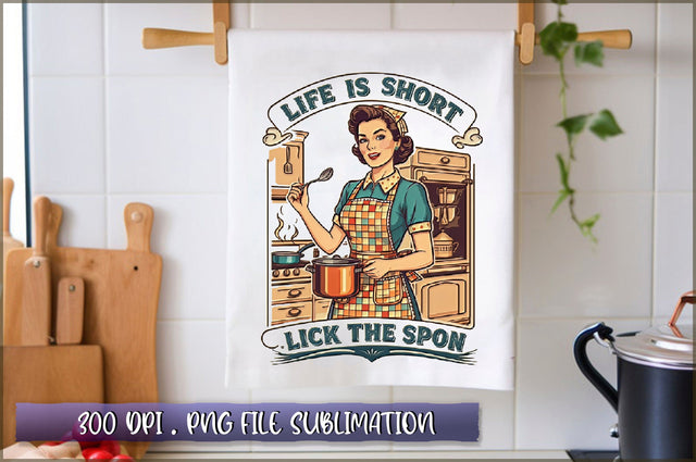 Life is short lick the spoon Sublimation Sublimation Shetara Begum 